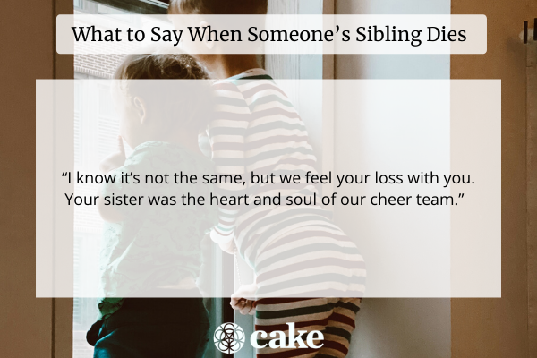 What to say when someone's sibling dies